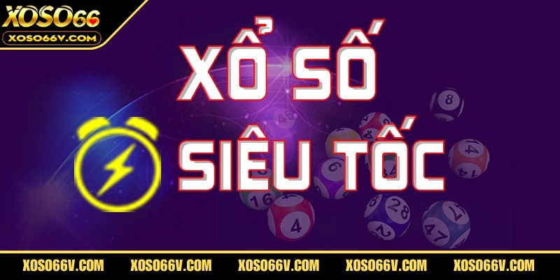 Chi tiết từng bước giúp bạn dễ dàng trải nghiệm xổ số siêu tốc.